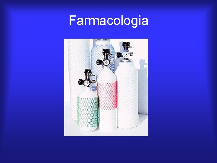 Farmacologia 