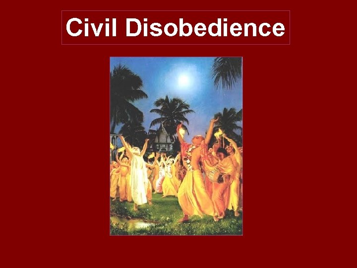 Civil Disobedience 
