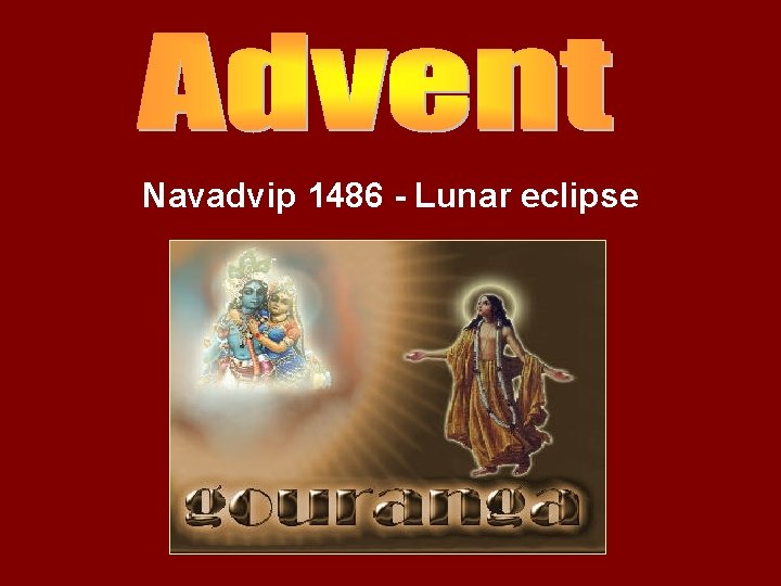 Navadvip 1486 - Lunar eclipse 