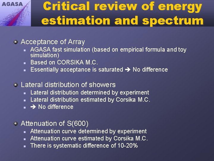 Critical review of energy estimation and spectrum AGASA Acceptance of Array n n n