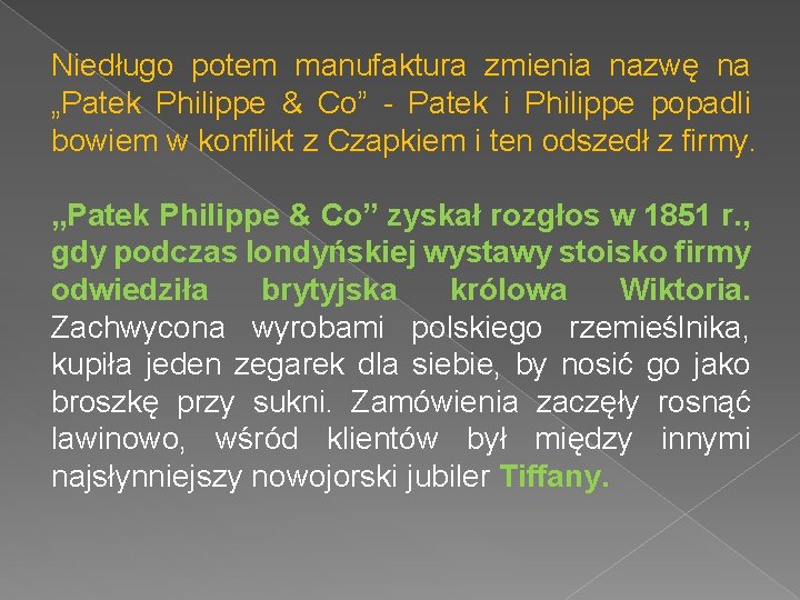 Niedługo potem manufaktura zmienia nazwę na „Patek Philippe & Co” - Patek i Philippe Niedługo potem manufaktura zmienia nazwę na „Patek Philippe & Co” - Patek i Philippe