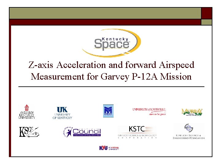 Z-axis Acceleration and forward Airspeed Measurement for Garvey P-12 A Mission 