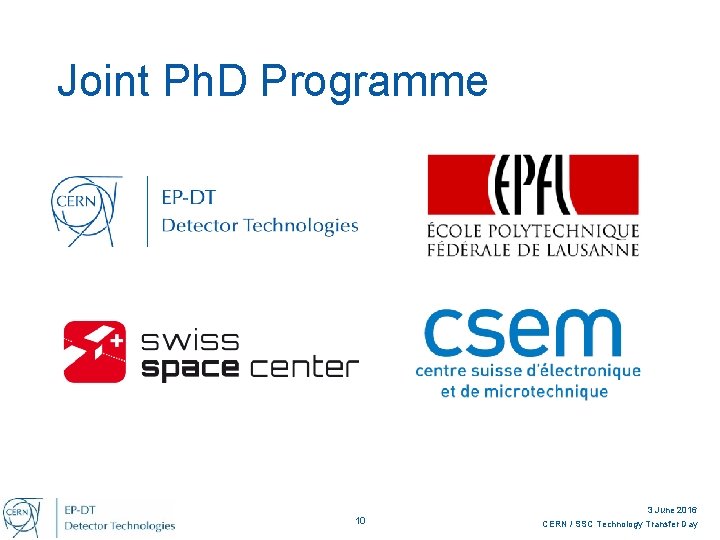 Joint Ph. D Programme Detector Technologies D. Alvarez Feito, A. Mapelli 3 June 2016