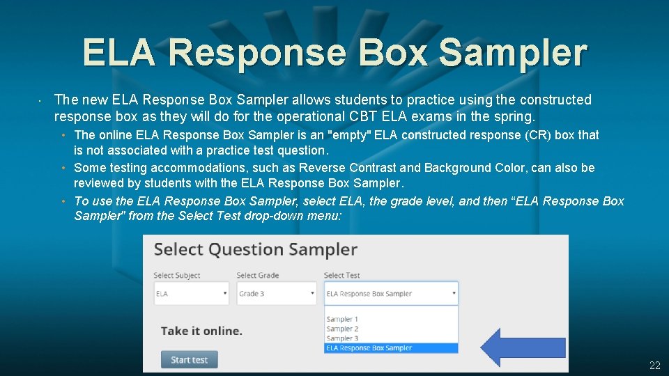 ELA Response Box Sampler The new ELA Response Box Sampler allows students to practice