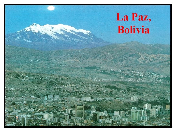 La Paz, Bolivia 