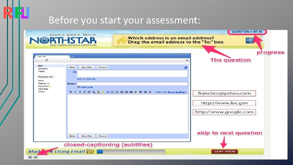 Before you start your assessment: 