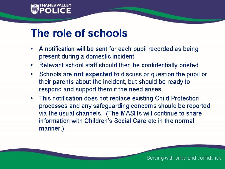 The role of schools • A notification will be sent for each pupil recorded