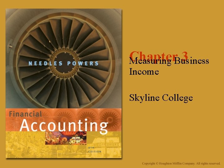 Chapter 3 Measuring Business Income Skyline College 