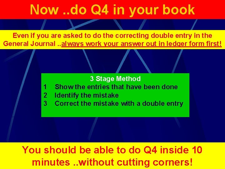 Now. . do Q 4 in your book Even if you are asked to