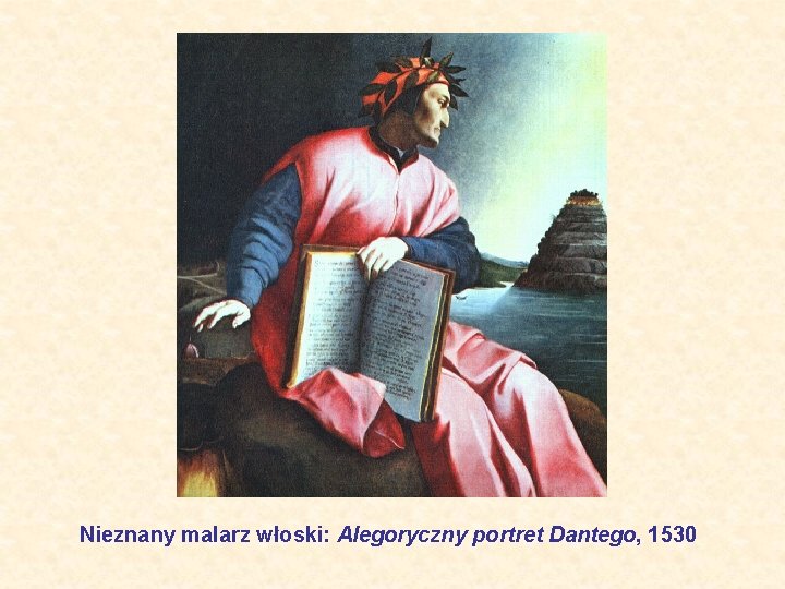 Nieznany malarz włoski: Alegoryczny portret Dantego, 1530 