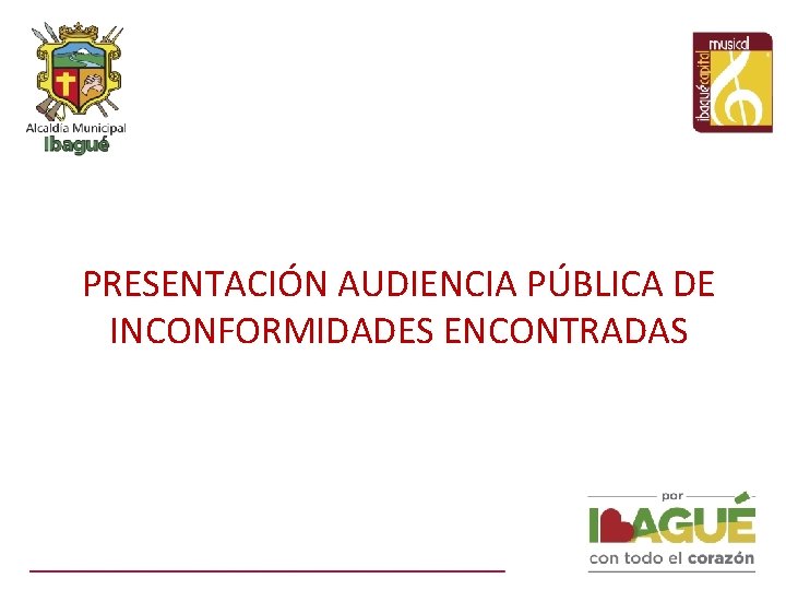 PRESENTACIÓN AUDIENCIA PÚBLICA DE INCONFORMIDADES ENCONTRADAS 