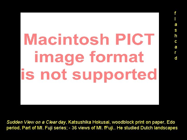 f l a s h c a r d Sudden View on a Clear