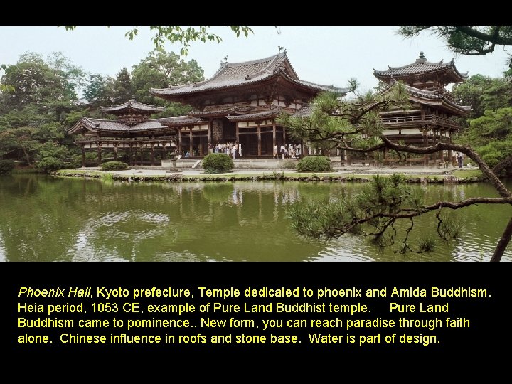 Phoenix Hall, Kyoto prefecture, Temple dedicated to phoenix and Amida Buddhism. Heia period, 1053