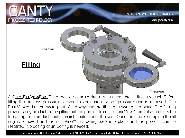 Filling A QUICKFILLVIEWPORT™ includes a separate ring that is used when filling a vessel.