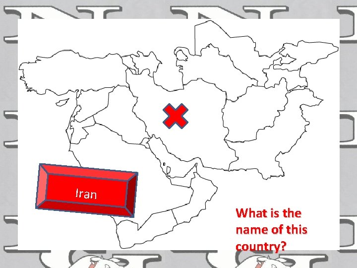 Iran What is the name of this country? 