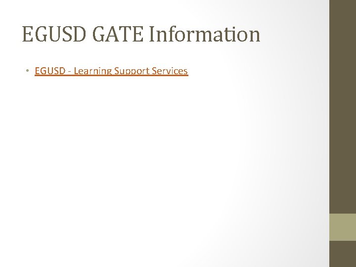 EGUSD GATE Information • EGUSD - Learning Support Services 