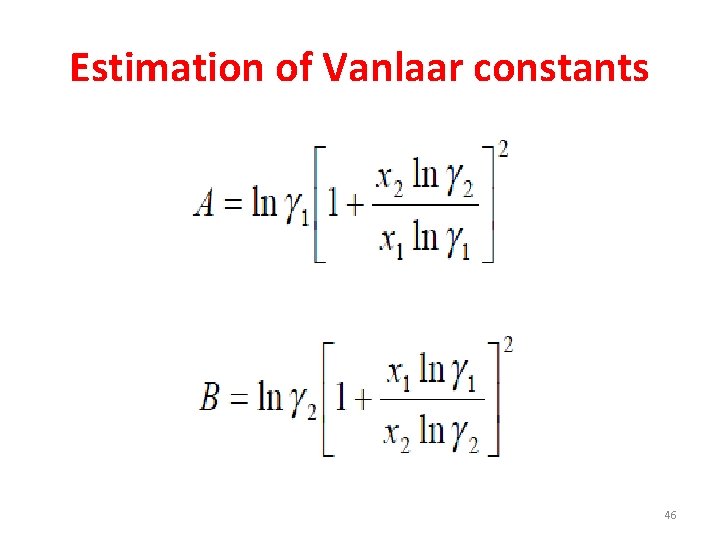 Estimation of Vanlaar constants 46 