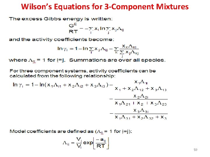 Wilson’s Equations for 3 -Component Mixtures 59 