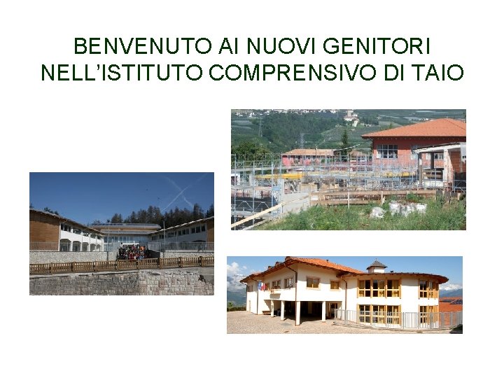 BENVENUTO AI NUOVI GENITORI NELL’ISTITUTO COMPRENSIVO DI TAIO 