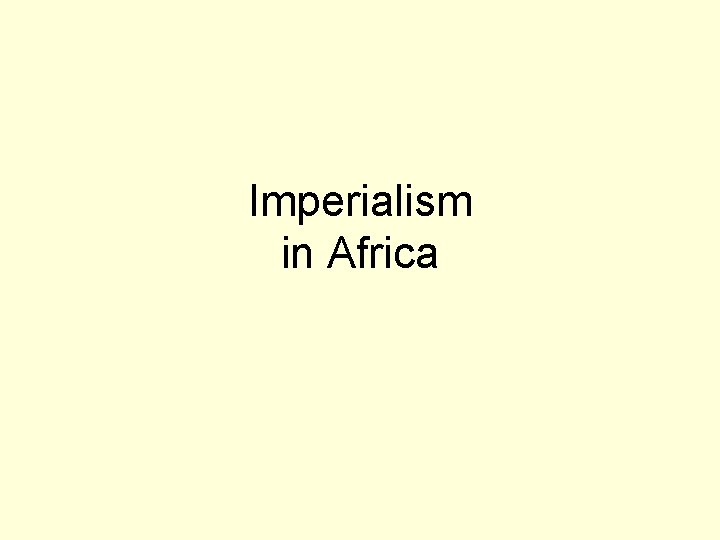 Imperialism in Africa 