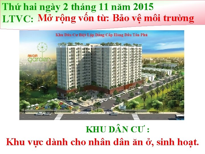 Thứ hai ngày 2 tháng 11 năm 2015 LTVC: Mở rộng vốn từ: Bảo