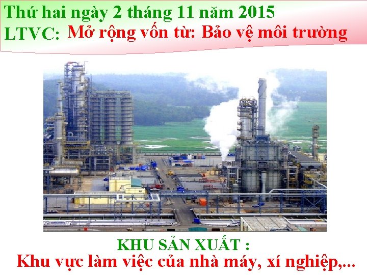 Thứ hai ngày 2 tháng 11 năm 2015 LTVC: Mở rộng vốn từ: Bảo