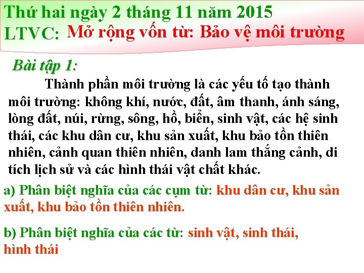 Thứ hai ngày 2 tháng 11 năm 2015 LTVC: Mở rộng vốn từ: Bảo