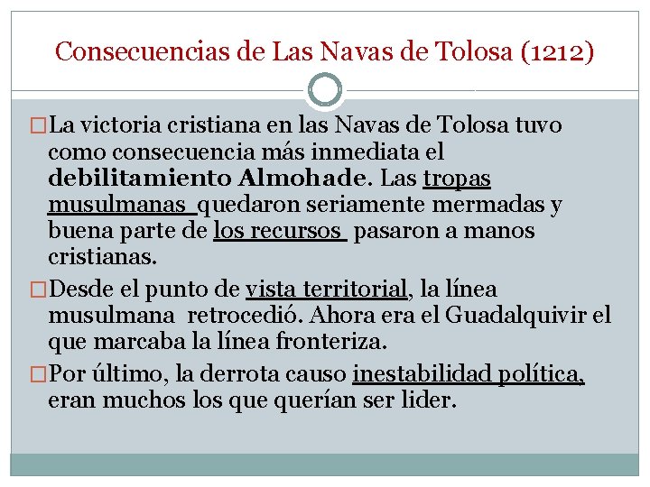 Consecuencias de Las Navas de Tolosa (1212) �La victoria cristiana en las Navas de Consecuencias de Las Navas de Tolosa (1212) �La victoria cristiana en las Navas de