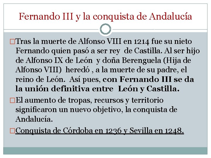 Fernando III y la conquista de Andalucía �Tras la muerte de Alfonso VIII en Fernando III y la conquista de Andalucía �Tras la muerte de Alfonso VIII en