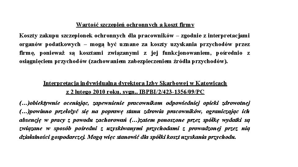 Wartość szczepień ochronnych a koszt firmy Koszty zakupu szczepionek ochronnych dla pracowników – zgodnie