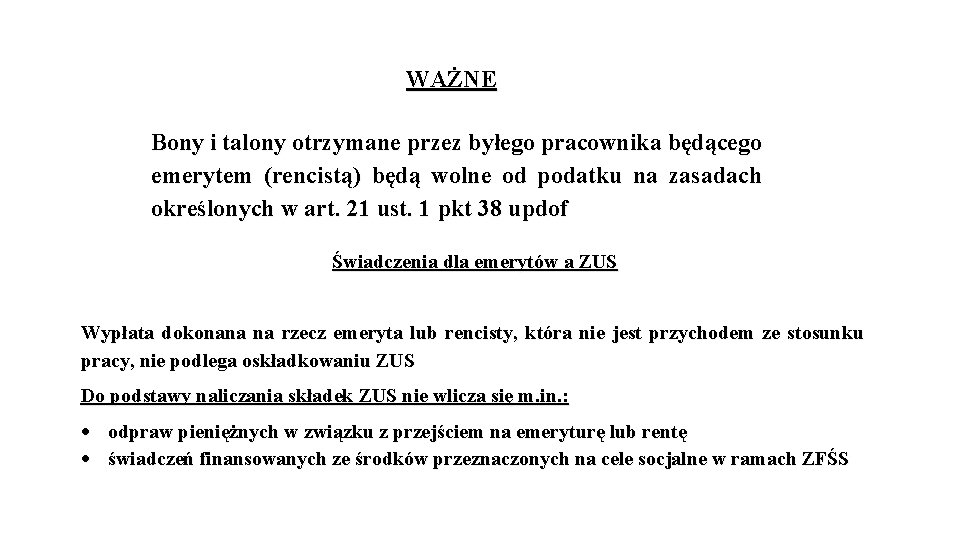 WAŻNE Bony i talony otrzymane przez byłego pracownika będącego emerytem (rencistą) będą wolne od