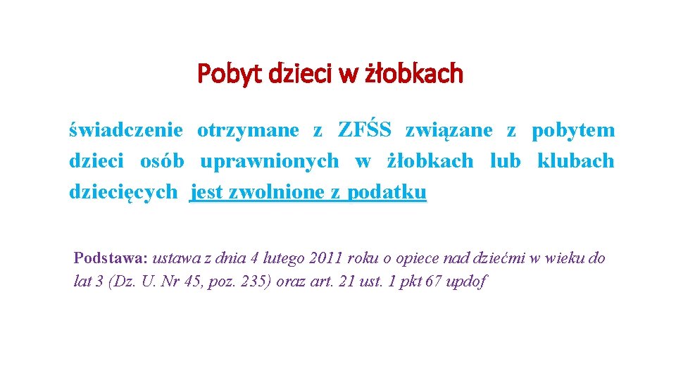 Pobyt dzieci w żłobkach świadczenie otrzymane z ZFŚS związane z pobytem dzieci osób uprawnionych