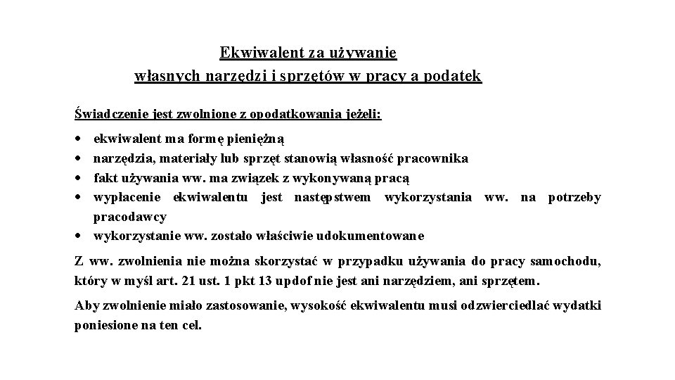 Ekwiwalent za używanie własnych narzędzi i sprzętów w pracy a podatek Świadczenie jest zwolnione