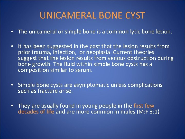 UNICAMERAL BONE CYST • The unicameral or simple bone is a common lytic bone