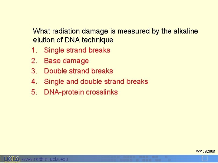 What radiation damage is measured by the alkaline elution of DNA technique 1. Single