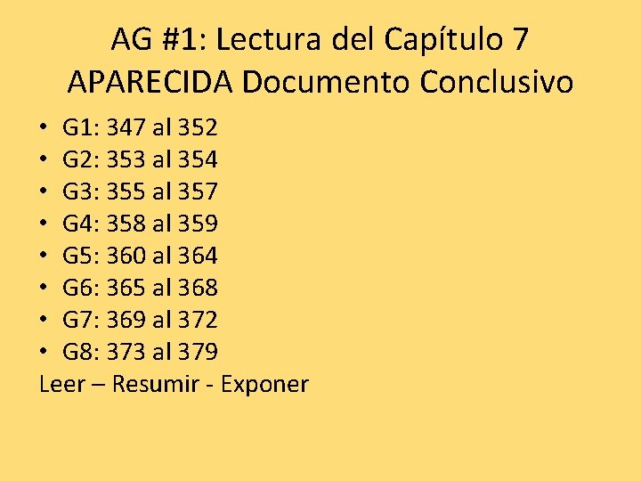 AG #1: Lectura del Capítulo 7 APARECIDA Documento Conclusivo • G 1: 347 al AG #1: Lectura del Capítulo 7 APARECIDA Documento Conclusivo • G 1: 347 al