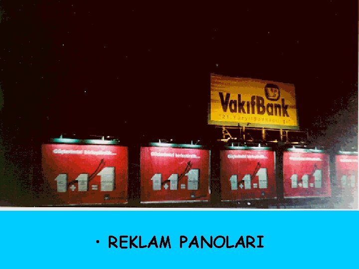  • REKLAM PANOLARI 