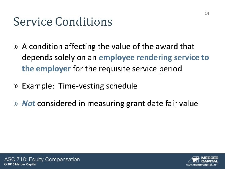 Service Conditions 14 » A condition affecting the value of the award that depends Service Conditions 14 » A condition affecting the value of the award that depends
