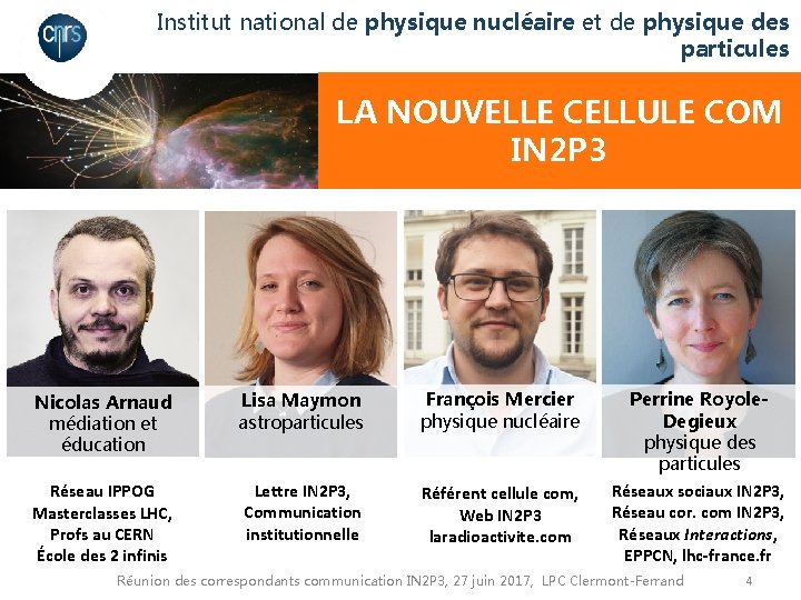 Institut national de physique nucléaire et de physique des particules LA NOUVELLE CELLULE COM