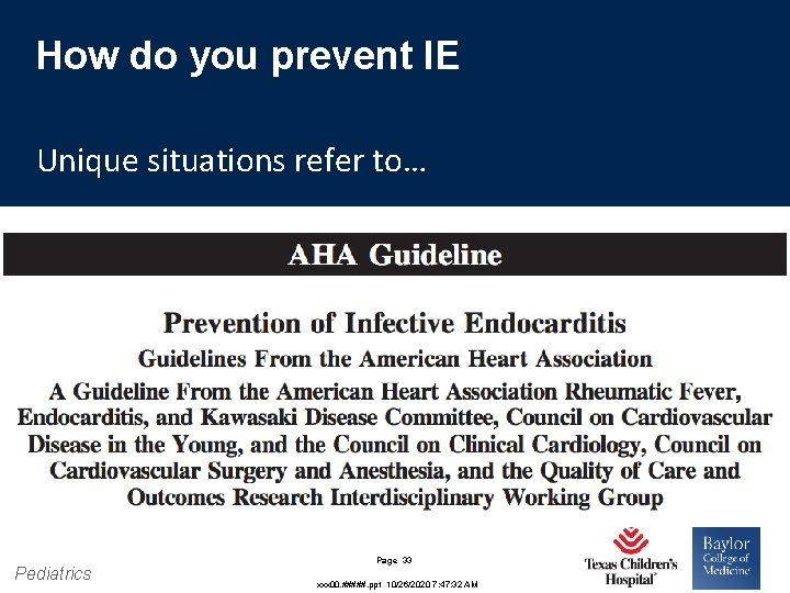 How do you prevent IE Unique situations refer to… Pediatrics Page 33 xxx 00. How do you prevent IE Unique situations refer to… Pediatrics Page 33 xxx 00.