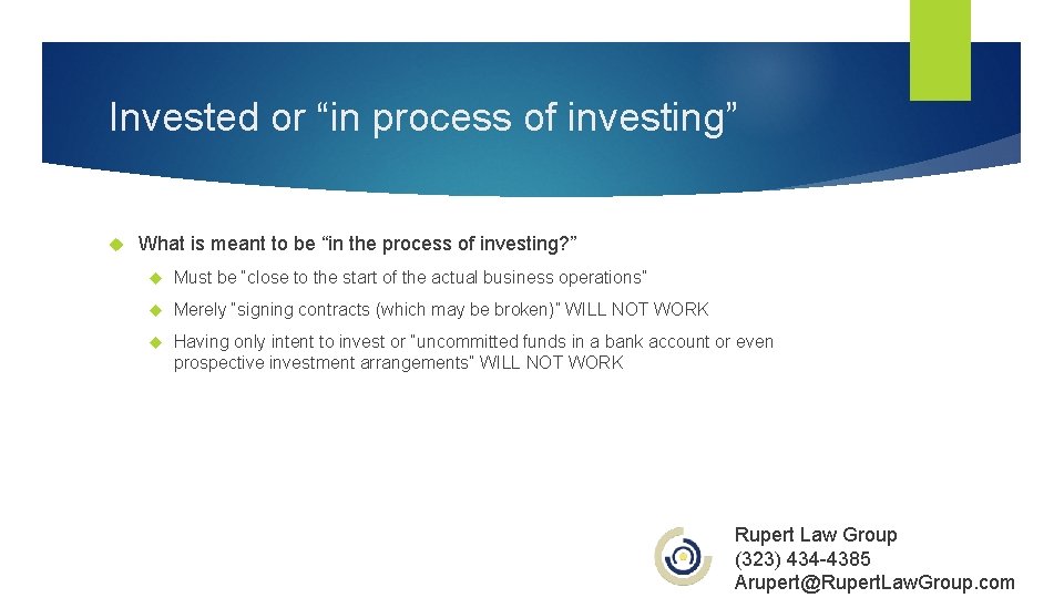 Invested or “in process of investing” What is meant to be “in the process