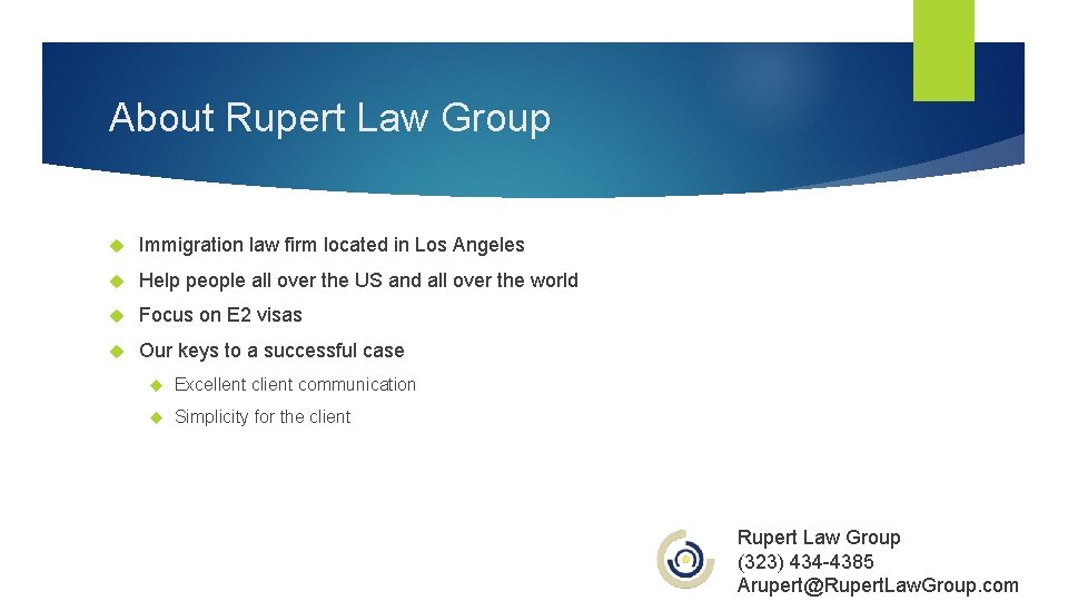 About Rupert Law Group Immigration law firm located in Los Angeles Help people all