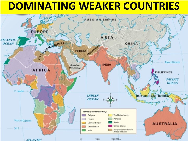 DOMINATING WEAKER COUNTRIES DOMINATING WEAKER COUNTRIES