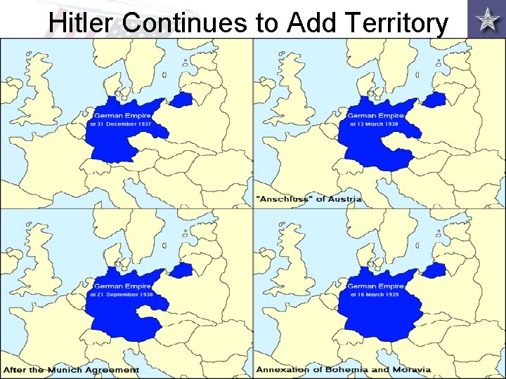 Hitler Continues to Add Territory 