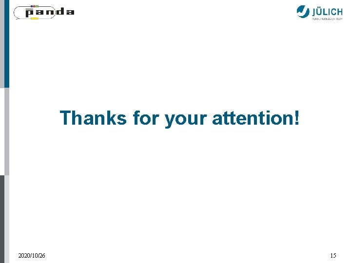 Thanks for your attention! 2020/10/26 15 