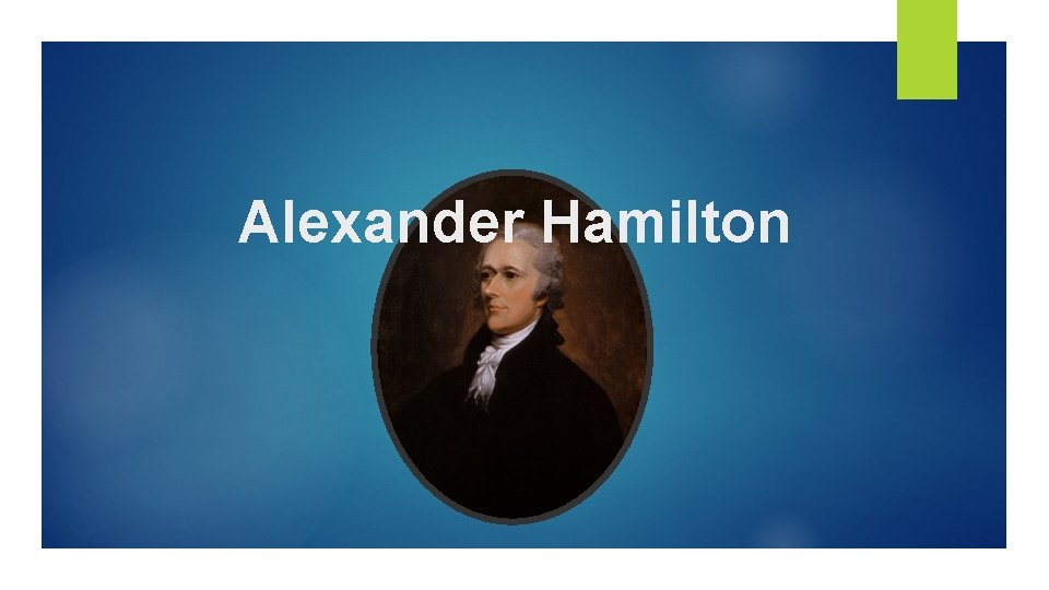 Alexander Hamilton 