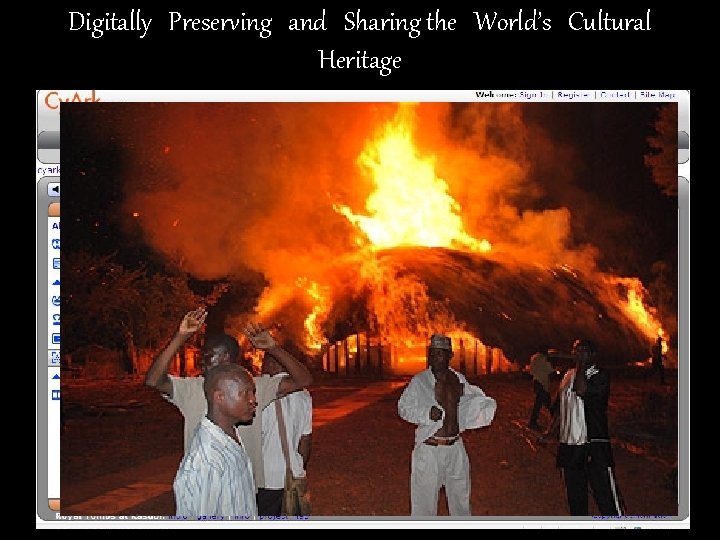 Digitally Preserving and Sharing the World’s Cultural Heritage 