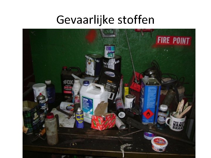 Gevaarlijke stoffen 