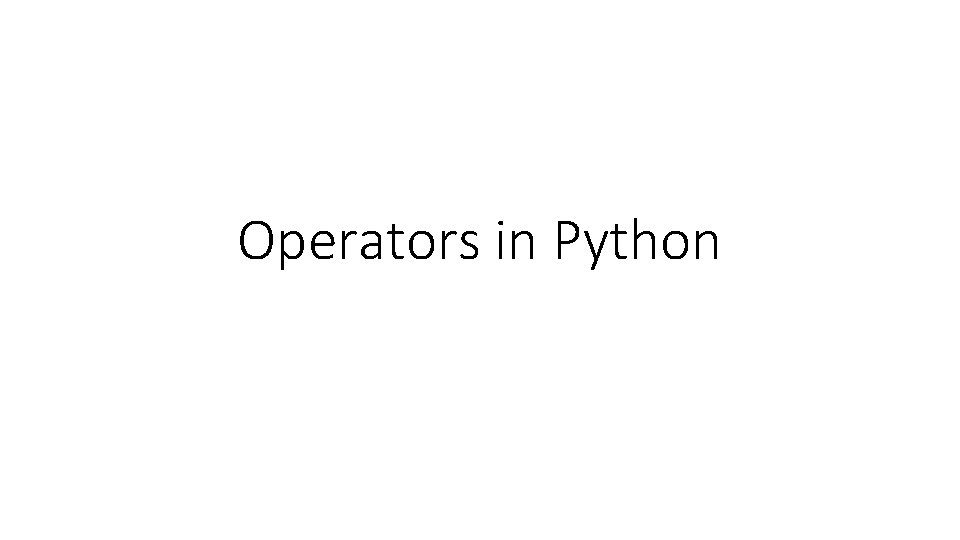 Operators in Python 