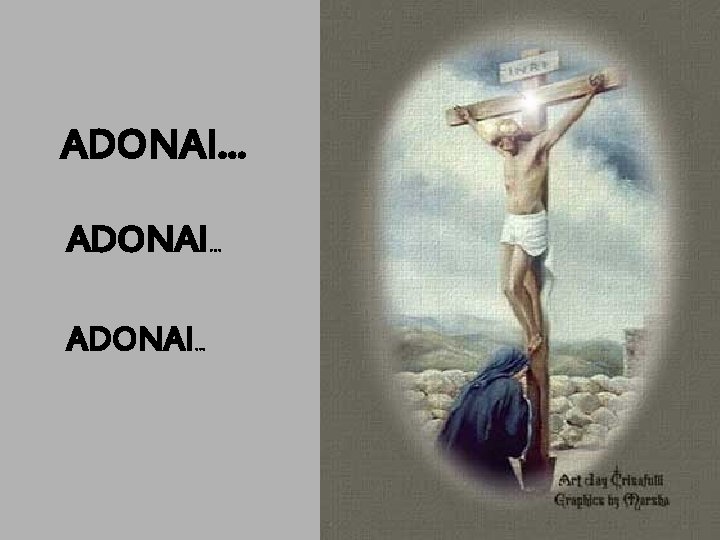 ADONAI. . . 